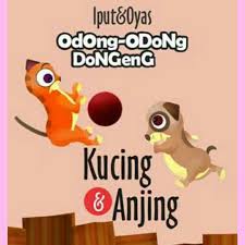 Seri Odong-Odong Dongeng :  Kucing & Anjing