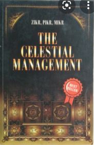 The celestial management :  Zikr, pikr, mikr