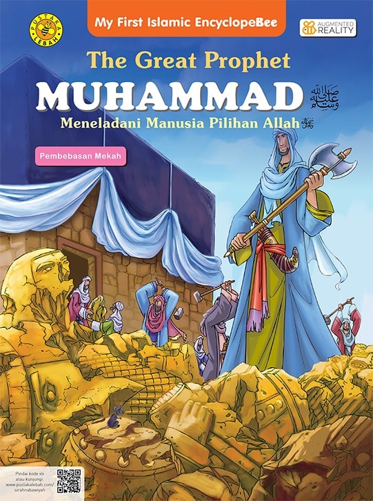 The great prophet Muhammad :  pembebasan Mekah