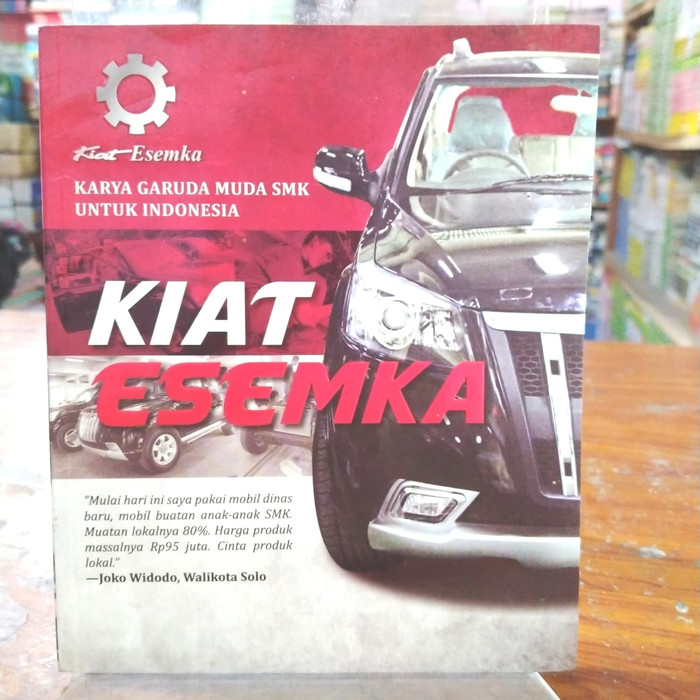 Kiat Esemka :  Karya Garuda Muda SMK untuk Indonesia