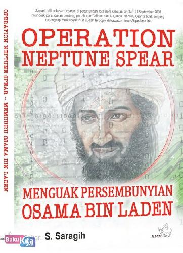 Operation Neptune Spear :  Menguak Persembunyian Osama bin Laden