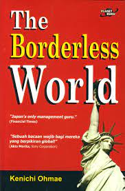 The borderless world :  dunia tanpa batas