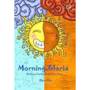 Morning Gloria
