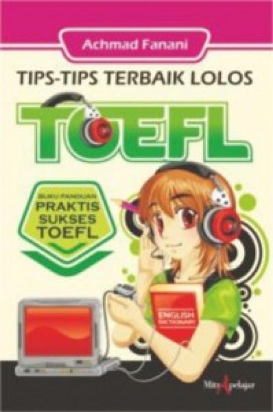 Tips-tips Terbaik Lolos TOEFL