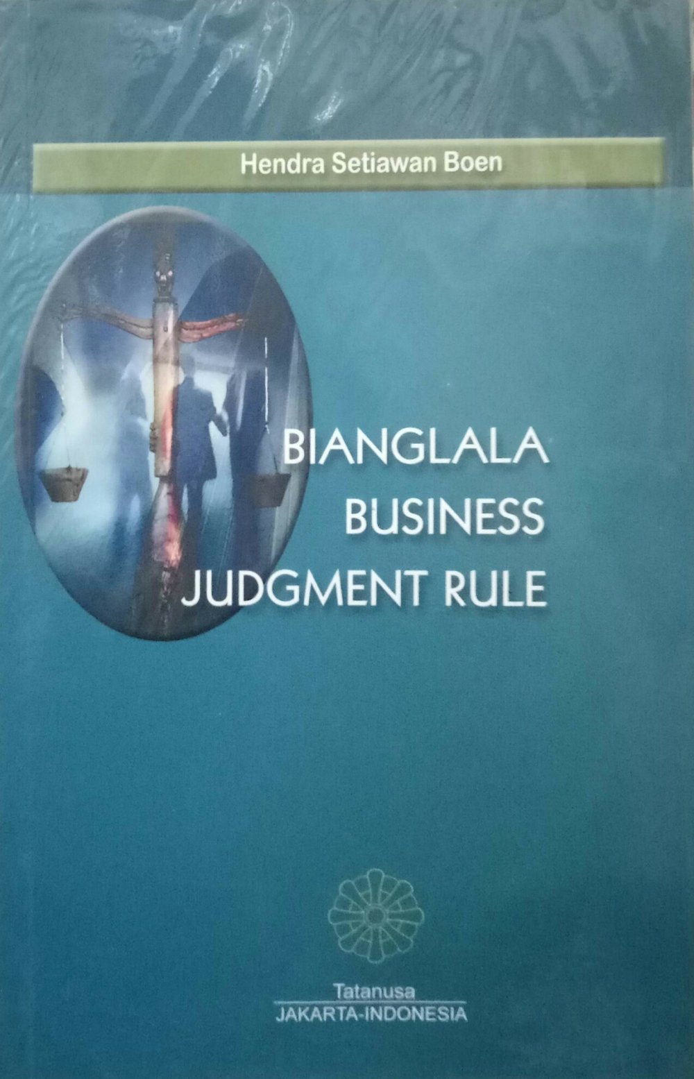 Bianglala Business Judgment Rule