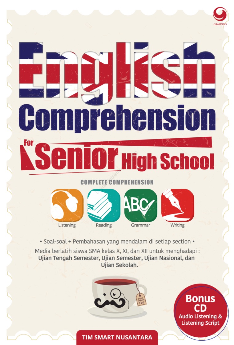 English Comprehension For Senior High School :  Listening, Reading, Writing and Grammar