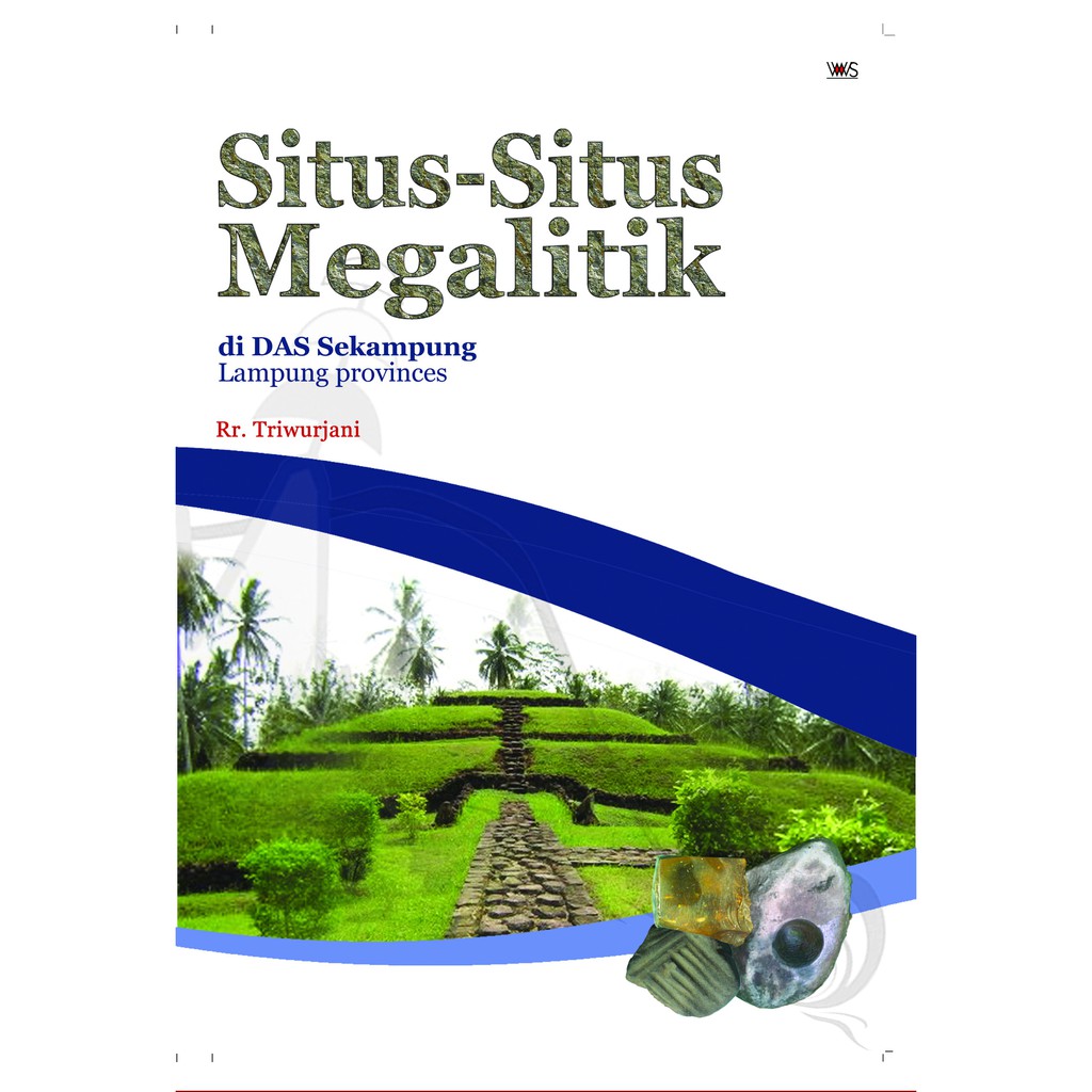 Situs-Situs Megalitik di DAS Sekampung