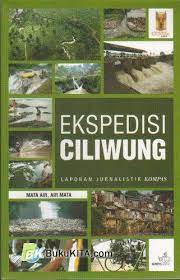 Ekpedisi Ciliwung :  Laporan Jurnalistik Kompas, Mata Air, Air Mata