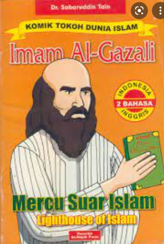Komik Tokoh Dunia Imam Al Gazali :  Mercu Suar Islam