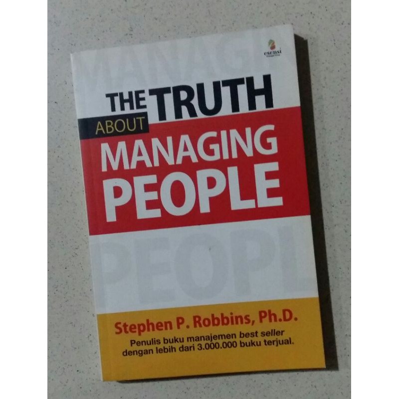The Truth about managing people