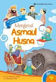 Mengenal Asmaul Husna :  seri pengayaan PAI untuk SD/MI