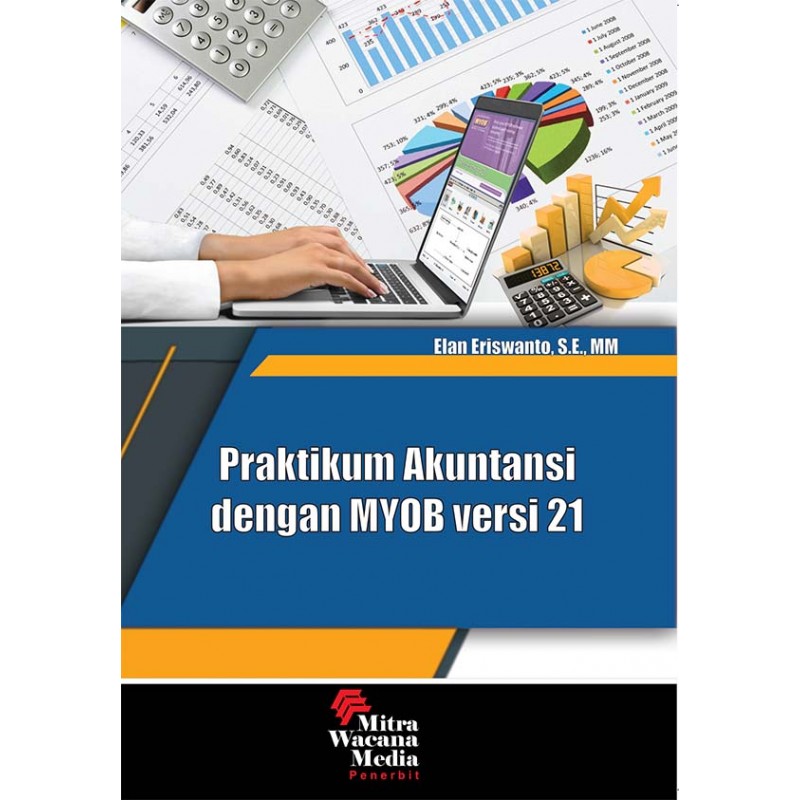 Praktikum akuntansi dengan MYOB v.21
