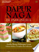 Dapur Niaga Di Indonesia :  Aneka Resep Hidangan Lezat Paduan Kuliner Tionghoa dan Indonesia