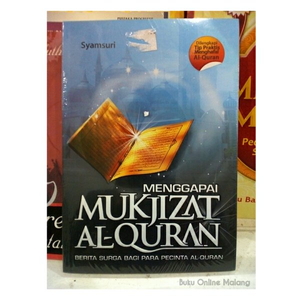 Menggapai mukjizat Al-Quran :  Berita surga bagi para pecinta Al-Quran