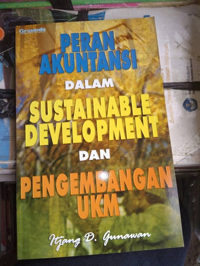 Peran Akuntansi Dalam Sustainable Development dan Pengembangan UKM