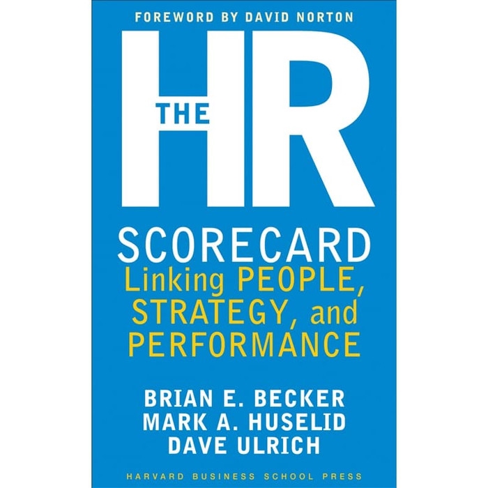 The HR scorecard :  Linking people, strategy, and performance