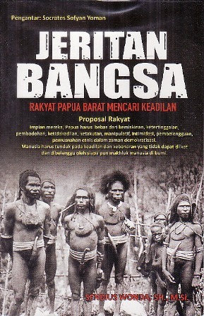 Jaritan bangsa, rakyat Papua Barat mencari keadilan