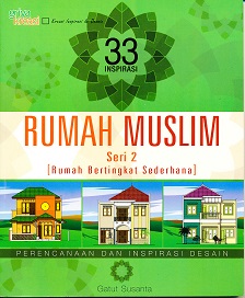 33 inspirasi rumah muslim :  Seri 2  : Rumah bertingkat sederhana