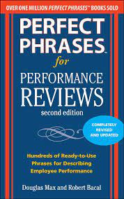 Perfect Phrases for performance reviews second edition