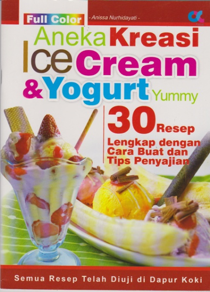 Aneka kreasi ice cream dan yogurt yummy