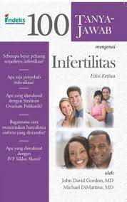 100 Tanya Jawab Mengenai Infertilitas, Edisi Kedua