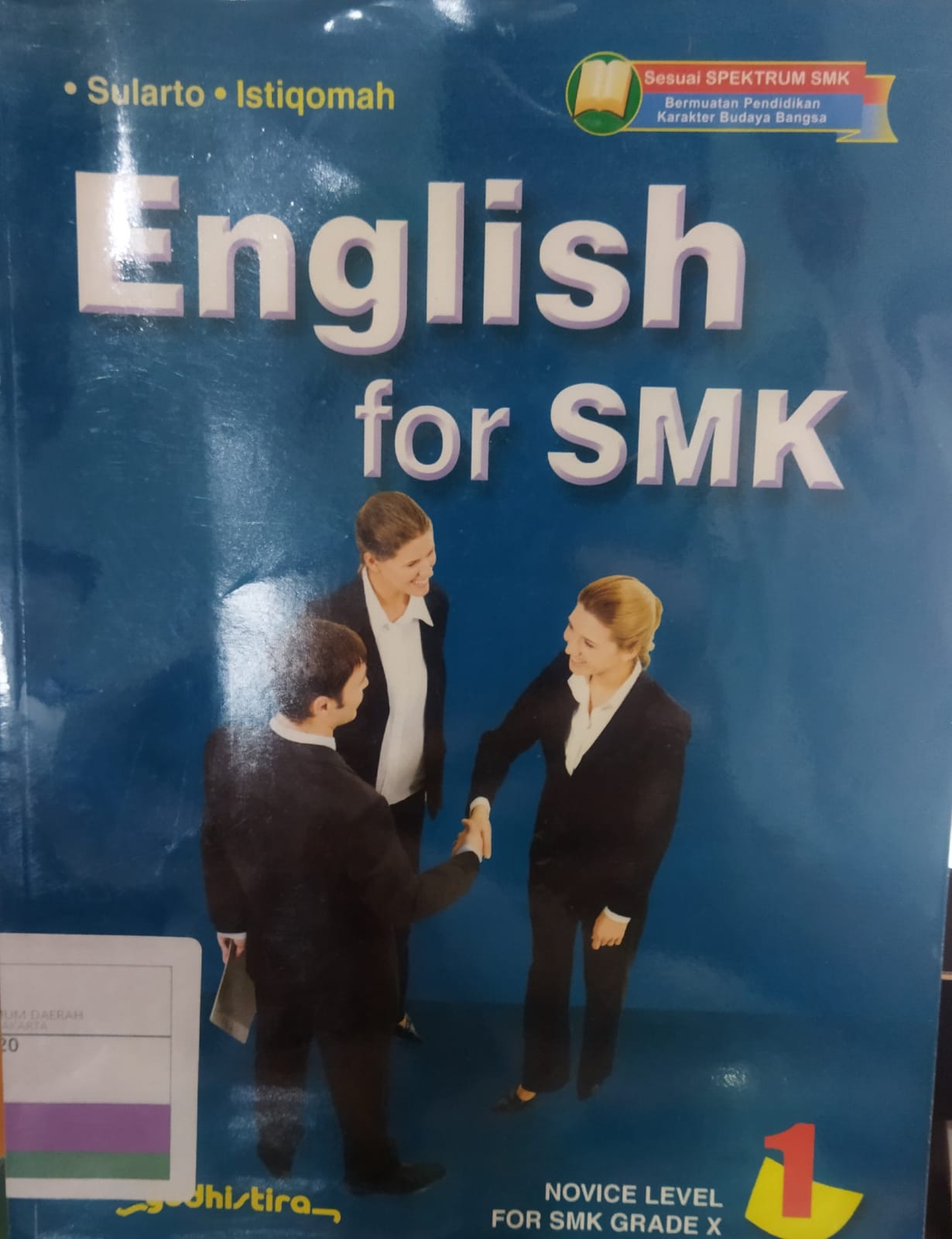English for SMK : Novice Level 1 For SMK Grade X