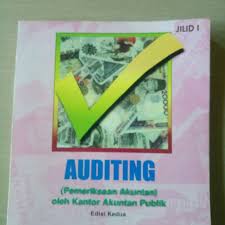 Pemeriksaan Akuntan (Auditing) oleh Kantor Akuntan Publik Jilid I :  Edisi Kedua