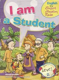 English For Smart Muslim Kids :  I am A Student
