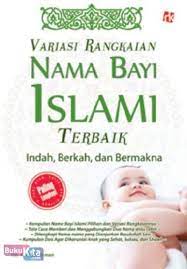 Variasi rangkaian nama bayi islami terbaik