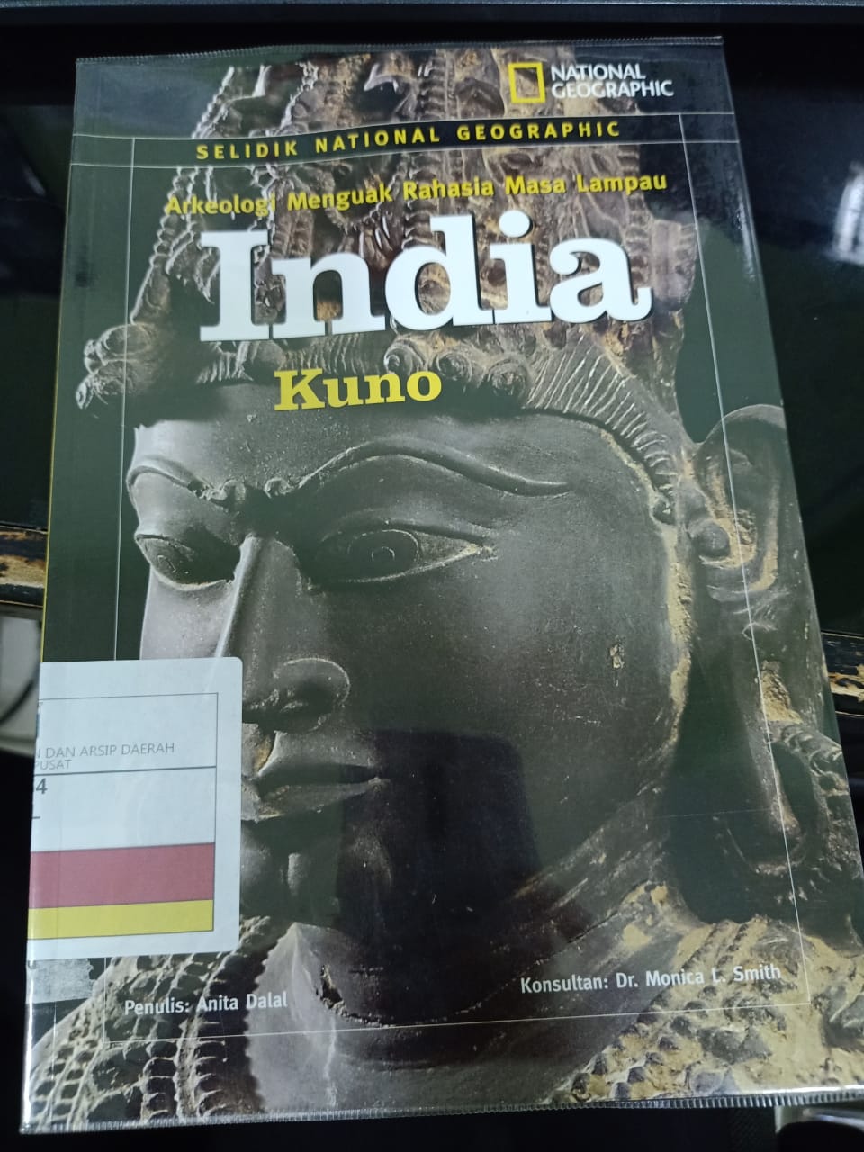 National Geographic Arkeologi Menguak Rahasia Masa Lampau :  India Kuno