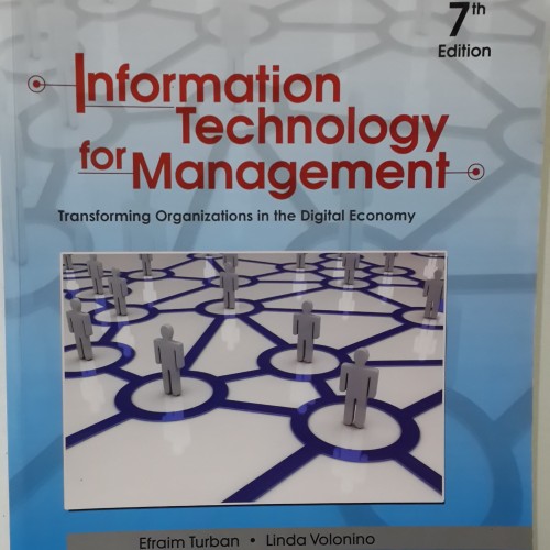 Information Technology For Management :  Transforming organization in the digital economy