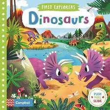 First explorers : dinosaurs :  push, pull, slide book