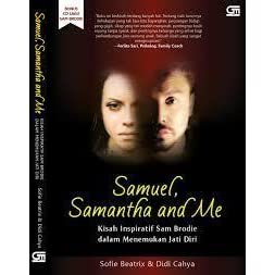 Samuel, Samantha and Me :  Kisah Inspiratif Sam Brodie, Seorang Transgender yang Menemukan Jati Diri