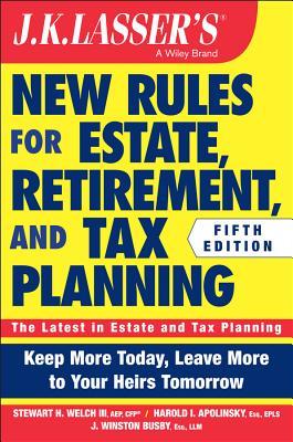 New Rules for Estate, Retirement, and Tax Planning
