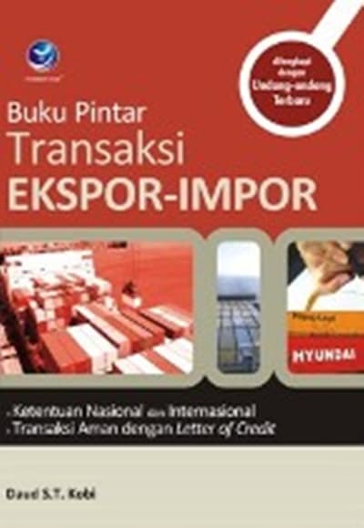Buku Pintar Transaksi Ekspor-Impor