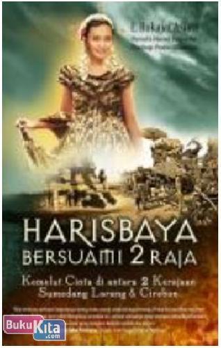 Harisbaya Bersuami 2 Raja :  Kemelut Cinta di antara 2 Kerajaan Sumedang Larang & Cirebon