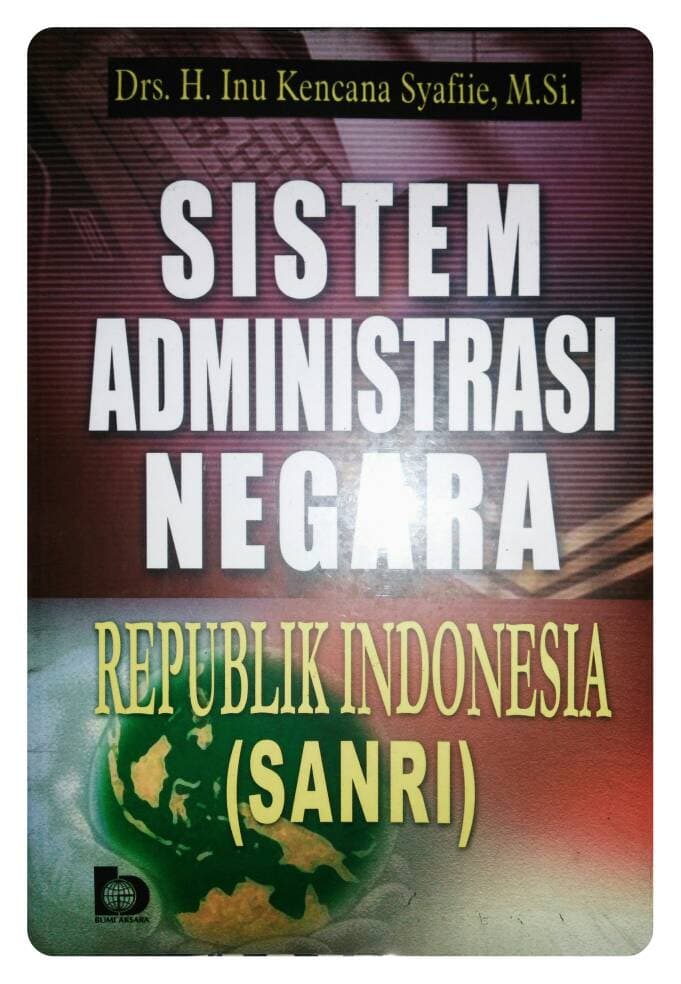 Sistem administrasi negara republik indonesia (SANRI)