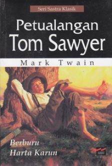 Petualangan tom sawyer :  Berburu harta karun