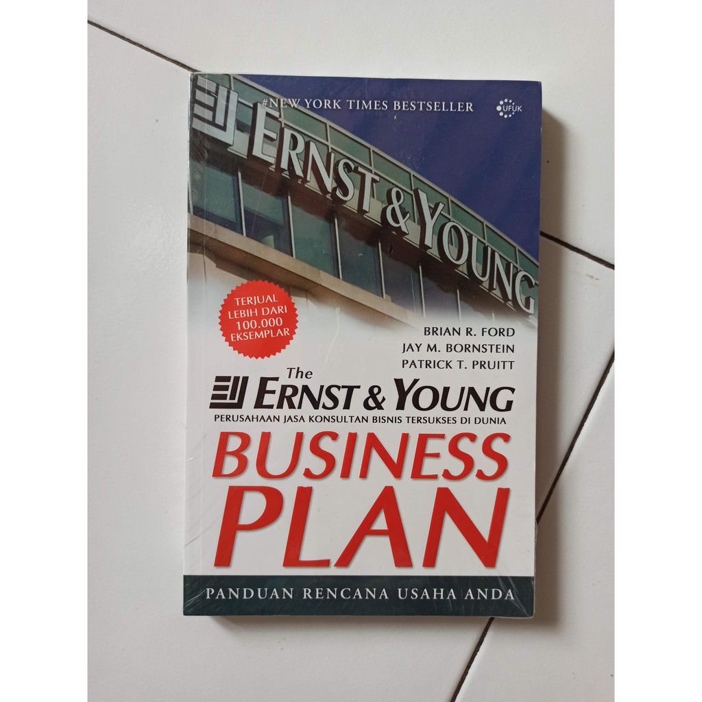 The Ernst & Young Business Plan :  Panduan Rencana Usaha Anda