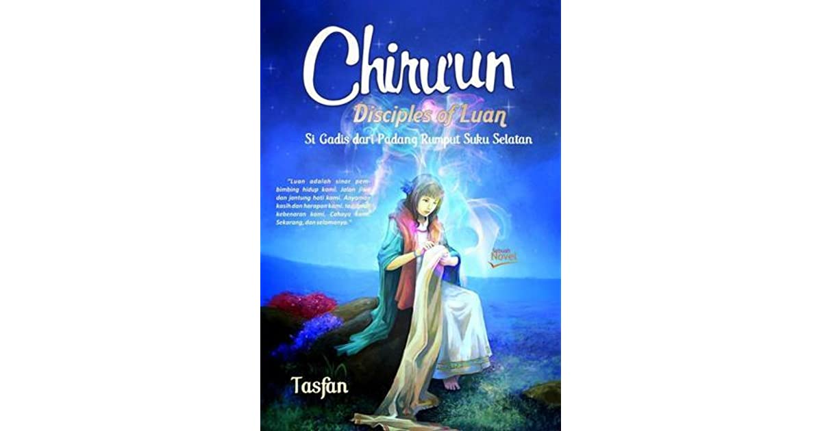 Chiru'un Disciples of Luan :  si adis dari padang rumput suku selatan
