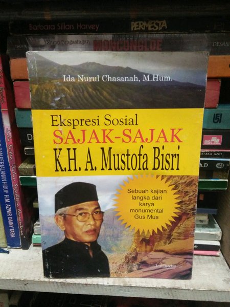 Ekspresi sosial sajak - sajak K.H.A. Mustofa Bisri