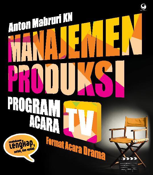 Manajemen produksi program acara televisi format acara drama