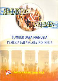 Administrasi dan manajemen sumber daya manusia pemerintahan negara Indonesia