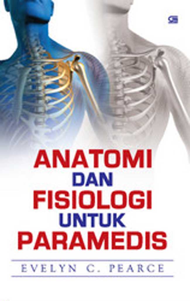 Anatomi dan fisiologi untuk para medis