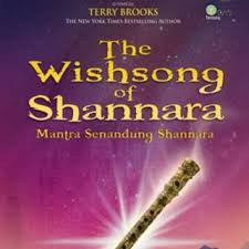 The Wishsong of Shannara :  mantra senandung shannara