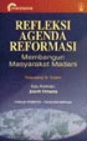 Refleksi agenda reformasi membangun masyarakat madani
