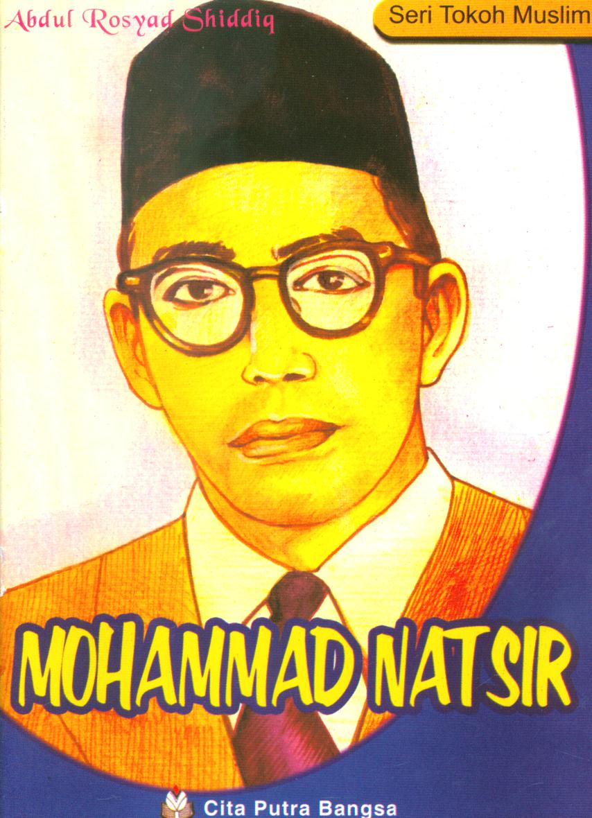 Mohammad Natsir :  Seri Tokoh Muslim