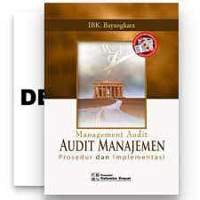 Audit manajemen :  prosedur dan implementasi