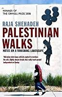 Jalan-jalan di palestina :  Catatan atas negeri yang menghilang