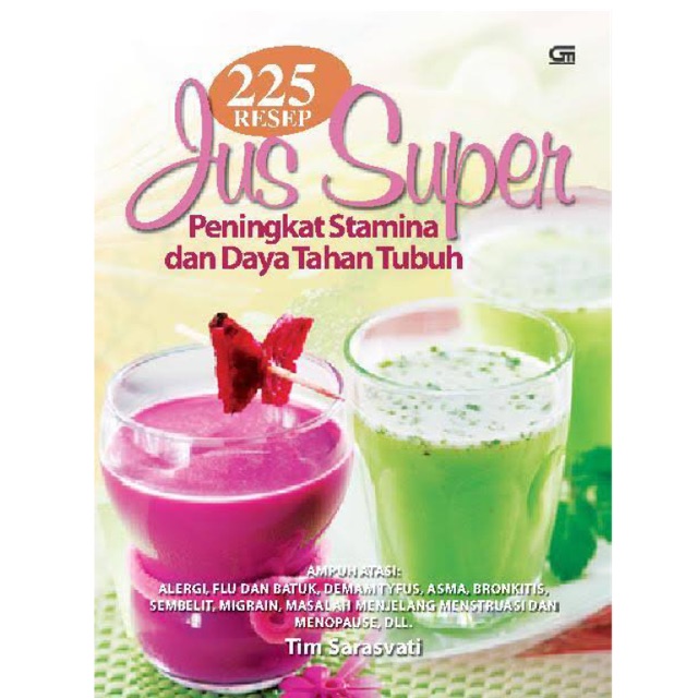 225 resep jus super peningkat stamina dan daya tahan tubuh